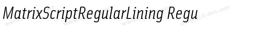 MatrixScriptRegularLining Regular字体转换